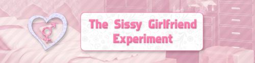 The Sissy Girlfriend Experiment [v0.6.4]