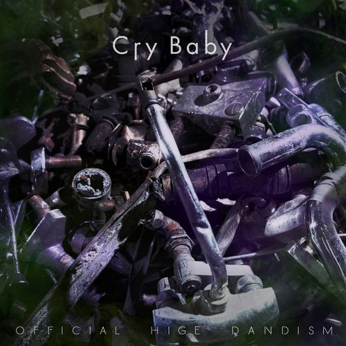 Official HiGE DANdism - Cry Baby (Single) Tokyo Revengers OP