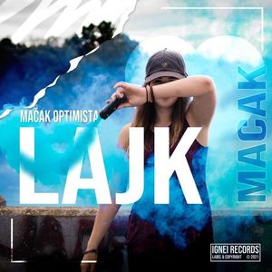 Macak Optimista - Singlovi 2021 67951965_Lajk