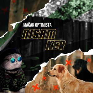 Macak Optimista - Singlovi 2021 67951966_Nisam_Ker