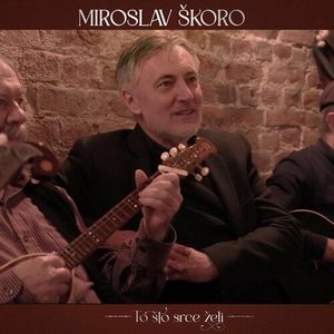 Miroslav Skoro - To što srce želi 74359561_500x500-000000-80-0-0