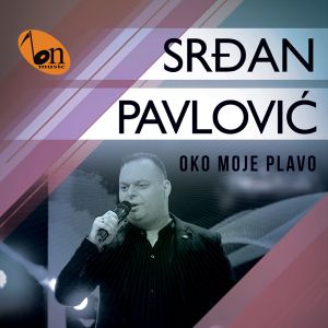 Srdjan Pavlovic - Oko Moje Plavo 75885730_Oko_Moje_Plavo