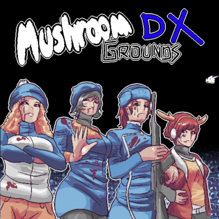 Mushroom Grounds DX [Final]