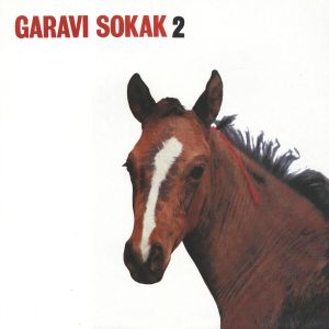 Garavi Sokak - Diskografija 79043442_FRONT