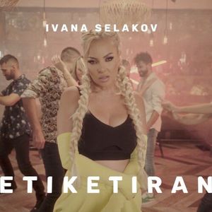 Ivana - Ivana Selakov - Etiketiran  80574602_Etiketiran