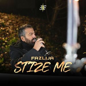 Fazlija - Stize Me 83365638_Stize_me