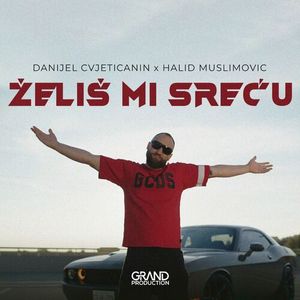 Daniel Cvjeticanin & Halid Muslimovic - Zelis Mi Srecu 86269842_eli_mi_sreu