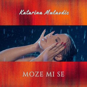Katarina Mulavdic - Moze Mi Se 90458965_Moze_Mi_Se