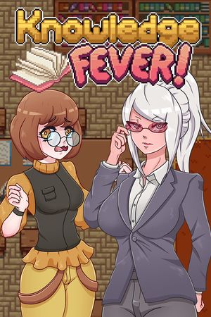 [PinkySoul] Knowledge Fever [ENG]